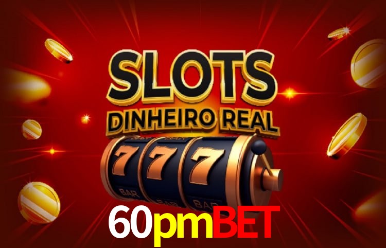 Login Seguro 60pmbet